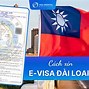 Điều Kiện Làm E Visa Đài Loan