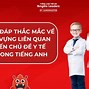 Khám Chữa Bệnh Trong Tiếng Anh Là Gì